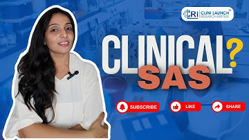 What is Clinical SAS | Clinilaunch