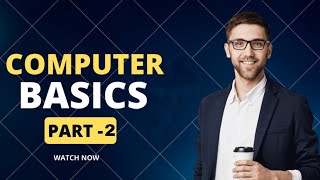 computer basics part 2
