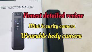 Wearable mini body camera / mini security camera HD quality detailed review