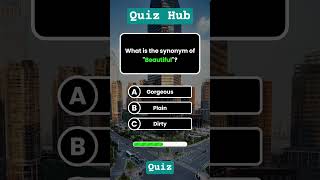 what is the synonym of "beautiful"? general knowledge quiz