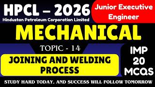 Joining and Welding Process Mcq | HPCL Mechanical Engineer 2026 Pdf Notes | HPCLJE Mechanical PDF