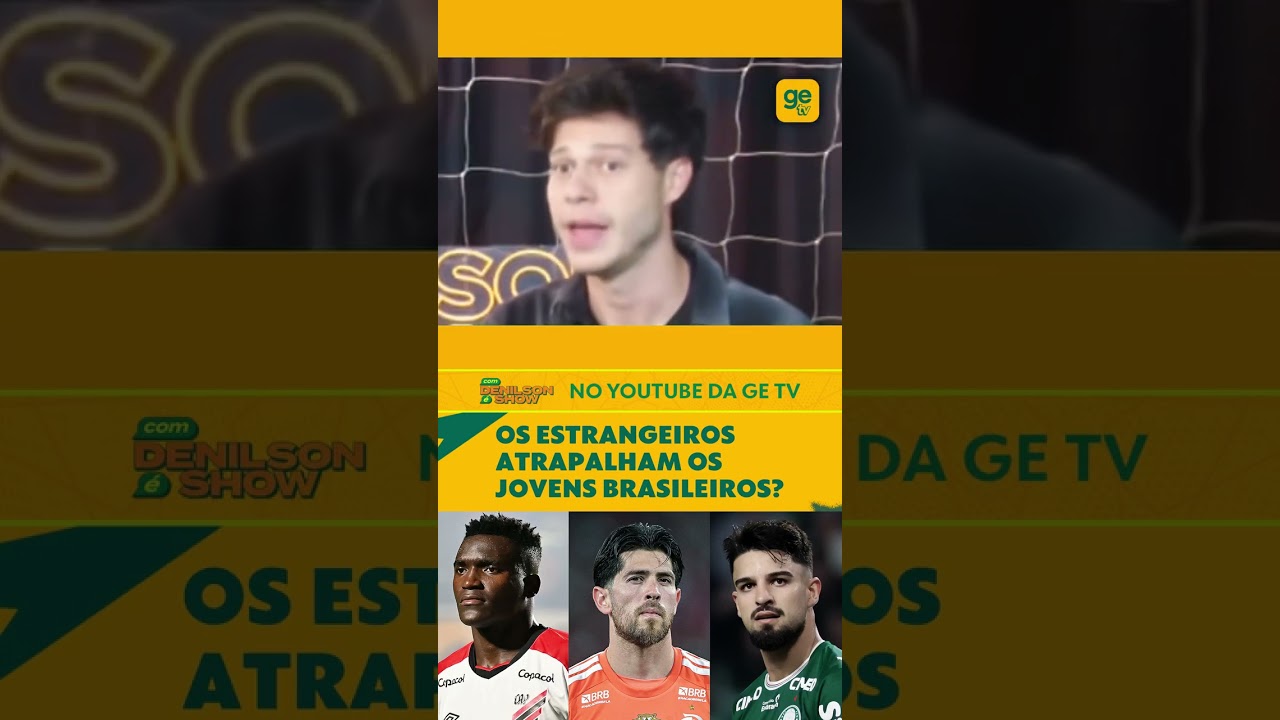 DIMINUIÇÃO DE ESTRANGEIROS PODE ATRAPALHAR FUTEBOL BRASILEIRO? | DENILSON SHOW #shorts