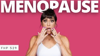 Managing Menopause (Hormones, Nutrition, Workouts and More)