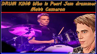 DRUM KING Who is Pearl Jam drummer Matt Cameron