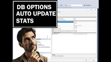 DB Options: - AUTO UPDATE STATS / ASYNC