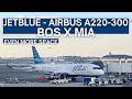 TRIP REPORT | jetBlue Airways - Airbus A220-300 - Boston (BOS) to Miami (MIA) | Even More Space
