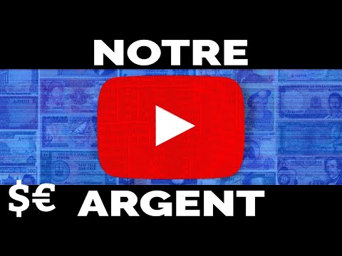NOTRE ARGENT : On vous dit tout !