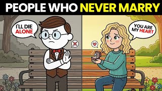 The Hidden Psychology Of People Who Never Got Married (This Will Make You Think)