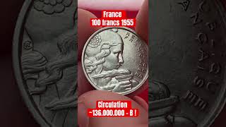France 100 francs 1955 Circulation ~136.000.000 Coins
