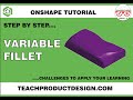 Onshape Tutorial. How to create a VARIABLE Fillet- using points. thumbnail