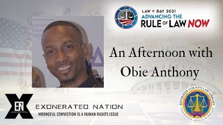 An Afternoon with Obie Anthony, Exonerated Nation