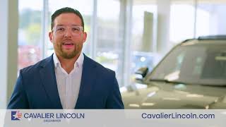 Cavalier Lincoln | Serving Customers for Life
