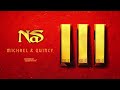 Nas  michael  quincy official audio