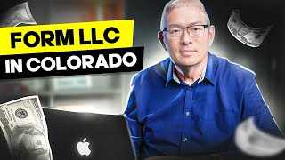 How to Form an LLC in Colorado | Limited Liability Company 2024