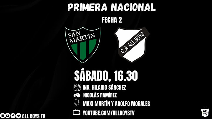 San Martin (SJ) vs. ALL BOYS  - Fecha #2 - Primera Nacional 2022