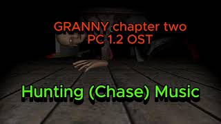 Granny: Chapter two OST (v1.2): Hunting (Chase) Music