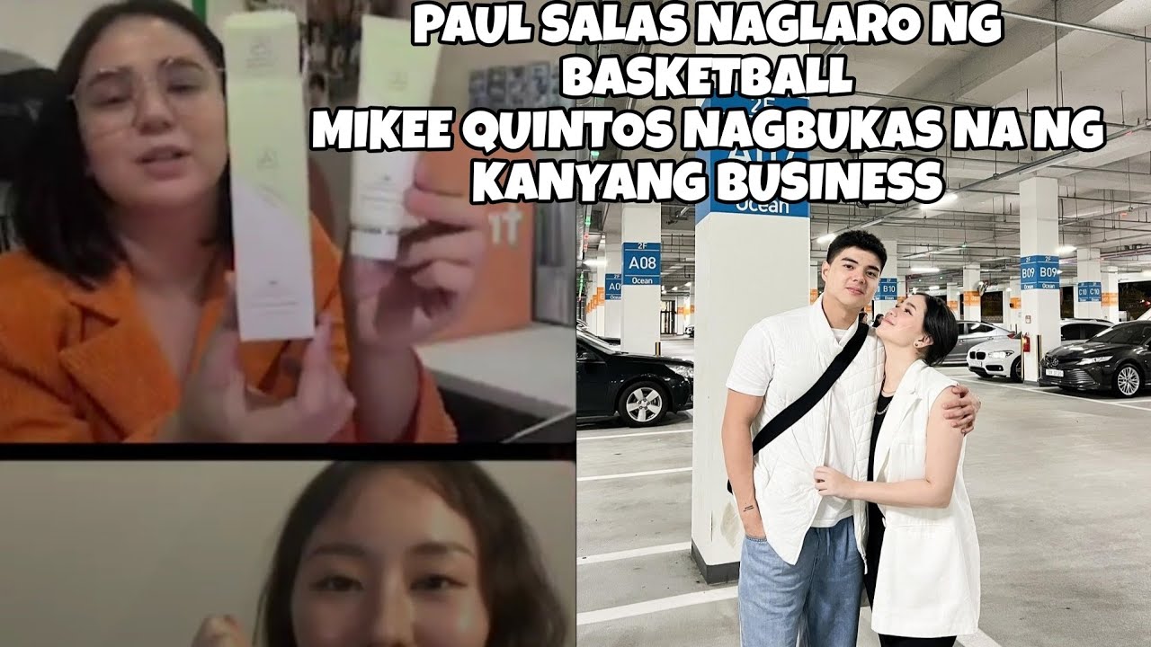 MIKEE QUINTOS NAGBUKAS NA SA KANYANG BUSINESS PAUL SALAS TODO ENSAYO