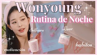 Rutina de Noche de Wonyoung  aesthetic, motivacion, wonyoungism, skincare, yoga, dieta (vlog)