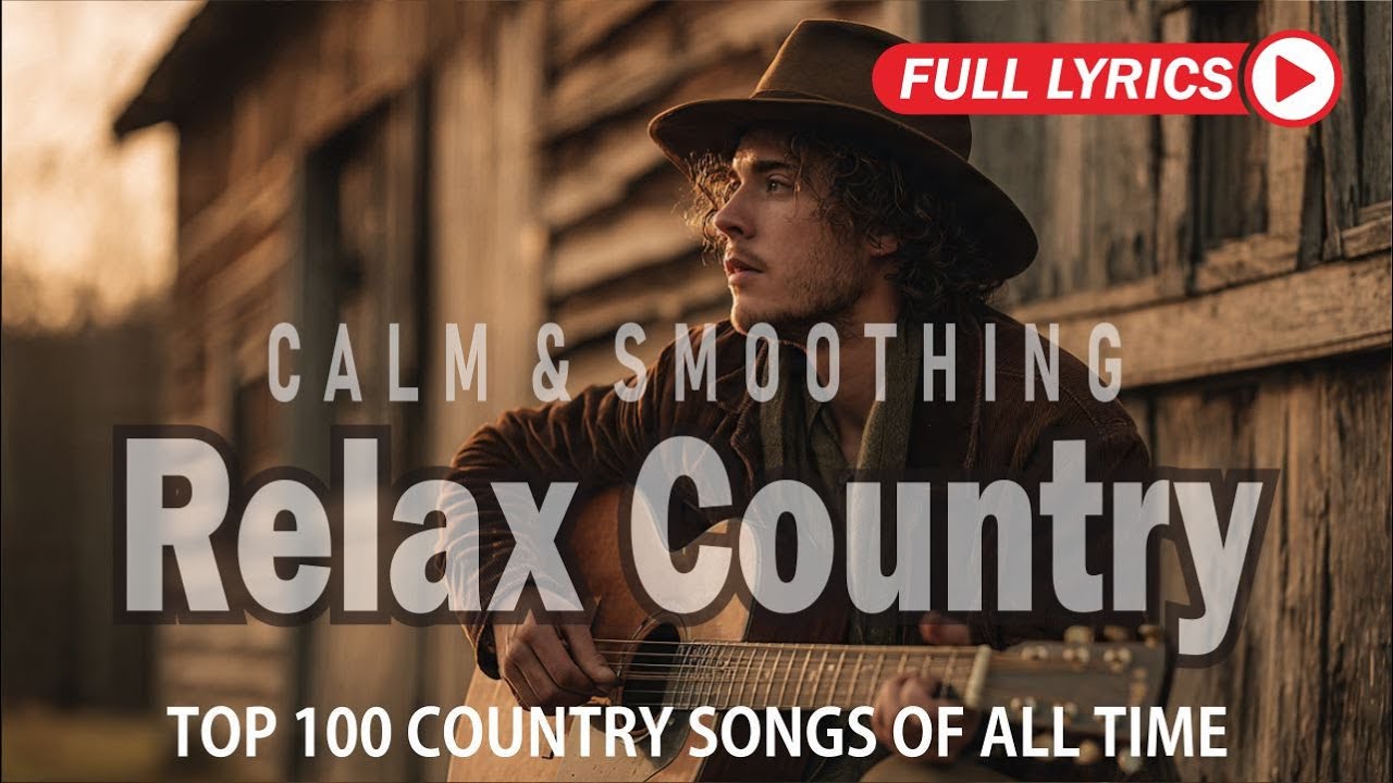 Top 50 Best Country Songs Of All Time with lyrics 🍃 Country Music Old 🍃 ...
