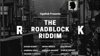 The RoadBlock Riddim Mix(Feb 2023) Shamir Tadeiya,Sabrina Diva,Publik Report,Jah Device,Peter Spence