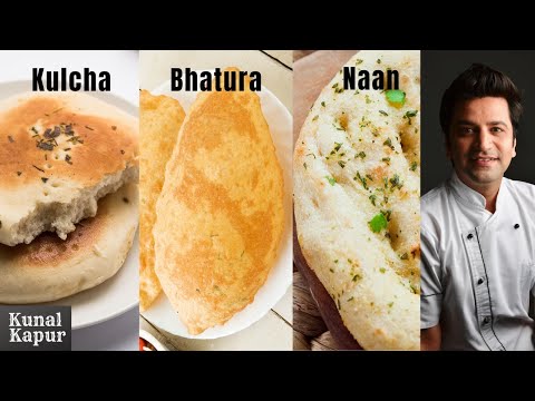 3 Breads | Bhature | Naan without Tandoor | Tawa Kulcha | Kunal Kapur Recipes | Homemade Street