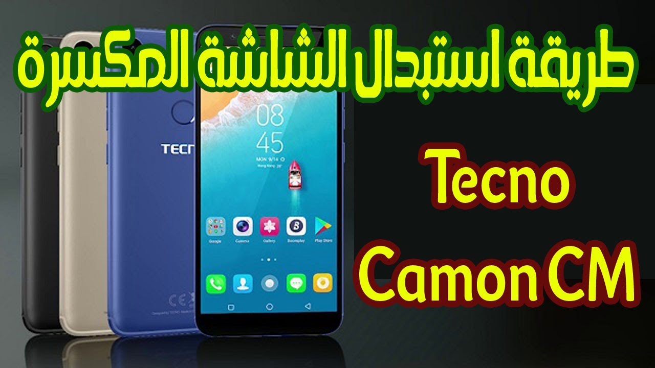 تغير شاشة تكنو Tecno Camon CM lcd replacement