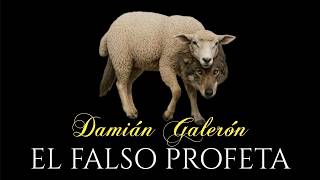 Download Lagu 🔸️El Falso Profeta y La Falsa Iglesia. Damián Galerón MP3