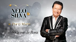 Nelo Silva - Por ti Maria (Full EP)