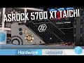 Asrock RX 5700 XT Taichi Review, Thermals, Noise, Overclocking & Power