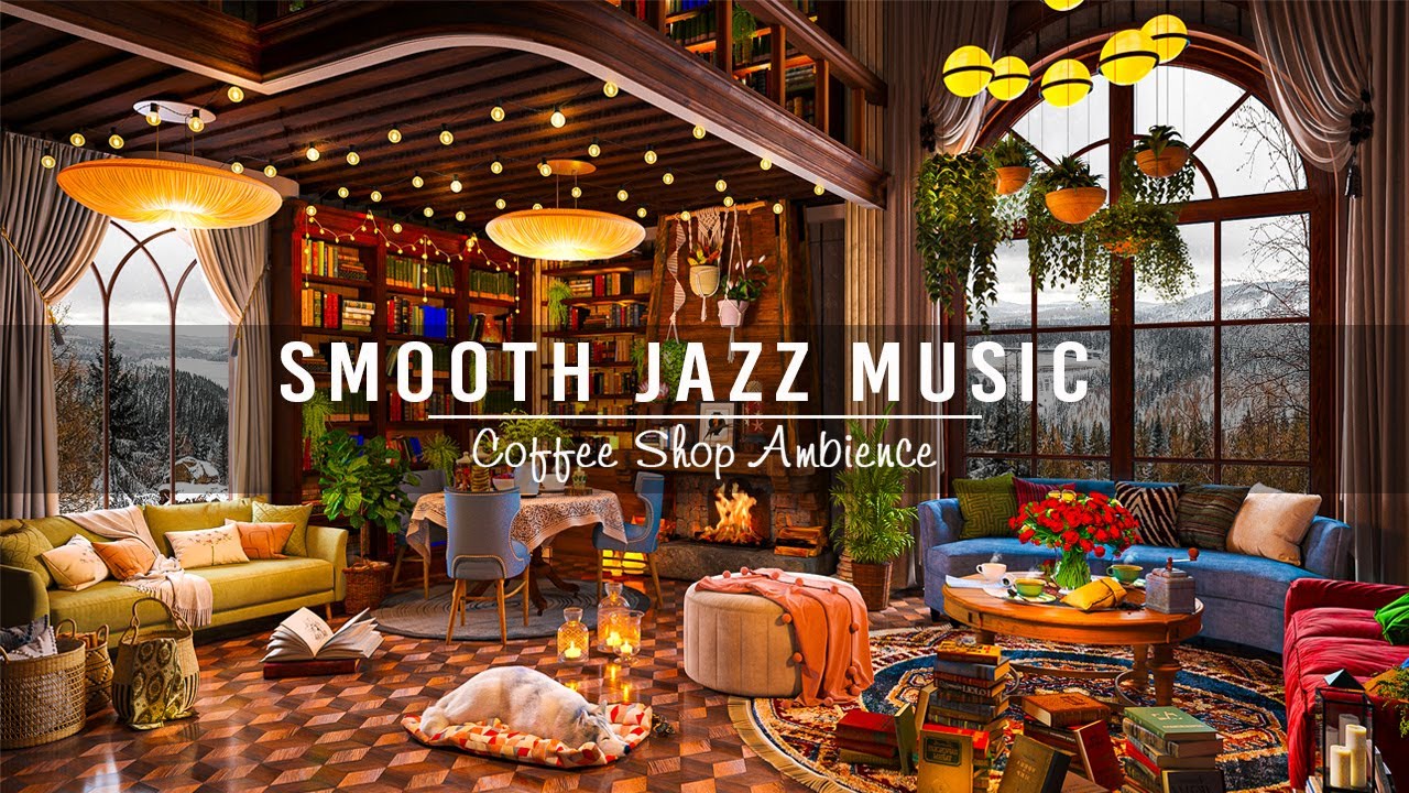 Soft Jazz Instrumental Music☕Cozy Coffee Shop Ambience \u0026 Relaxing Jazz Music for Working,Study,Focus