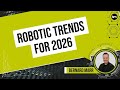 The 5 Top Robotics Trends For 2026 Mp3 Song