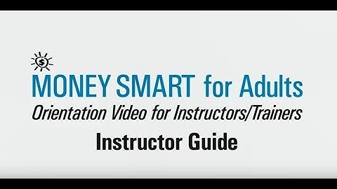 Video 2: Money Smart for Adults Instructor Guide
