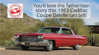 If This 1963 Cadillac Coupe DeVille Could Talk - "I have a father/son cruising story to tell you!"