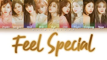 TWICE (트와이스) - "Feel Special" (Color Coded Lyrics/Han|Rom|Eng|가사)