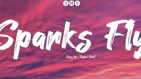 TAYLOR SWIFT - SPARKS FLY (TAYLOR'S VERSION) ( LYRICS VIDEO)