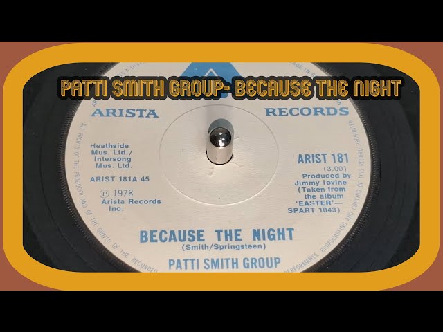 Patti Smith Group - Because The Night (1978 7