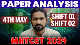 Paper Analysis 04th May Shift 1 & Shift 2 MHTCET 2024 | GanitAnk Beta 3.0 #mhtcet #mhtcet2024