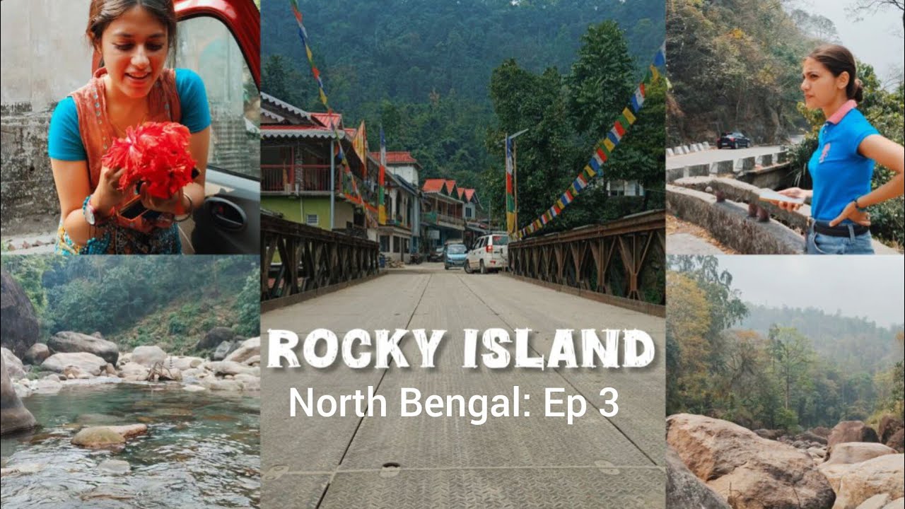 North Bengal: Ep 3 || How we reached ROCKY ISLAND 🌞🏞️