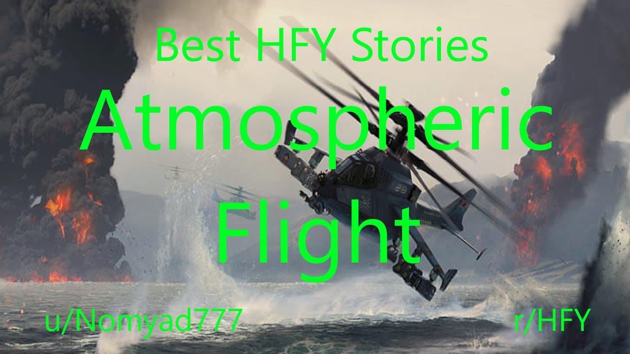 Best HFY Reddit Stories: Atmospheric Flight