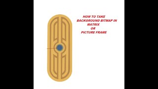 ||How to take Background Bitmap in Matrix 9 ||Cad ||Matrix ||Background Bitmap ||Picture Frame