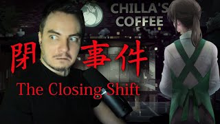 Мэддисон попал в настоящий кошмар [Chilla's Art] The Closing Shift