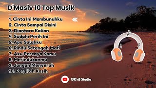 Download lagu D'Masiv 10 Top Musik | D'Masiv the best music | D'Masiv full Album Tanpa Iklan