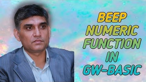 BEEP NUMERIC FUNCTION IN GW-BASIC | Practical Example in GW-BASIC | Detailed Explanation