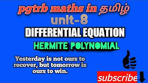 pgtrb maths #unit-8 #Differential Equations#Hermitepolynomial