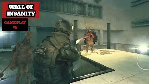 Wall of Insanity Gameplay #5