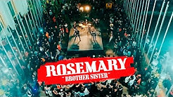 Rosemary - Brother Sister (Official Video Clip)  - Durasi: 3:43. 