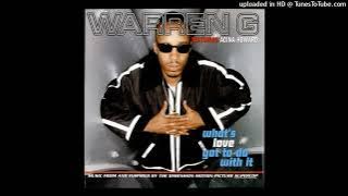 Warren G - What's Love Got To Do With It (Ft Adina Howard)