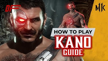 KANO Guide by [ RewindNV ] | MK11 | DashFight | All you need to know