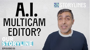AI Multicam Editor for Live Events | Our Storyline Ep. 3