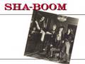 SHA-BOOM - ONLY LOVE